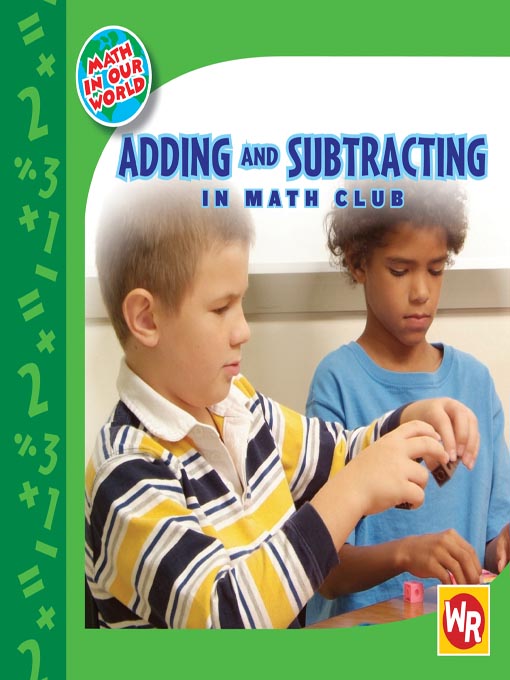 Title details for ADDING and SUBTRACTING in Math Club by Gareth Stevens Publishing - Available